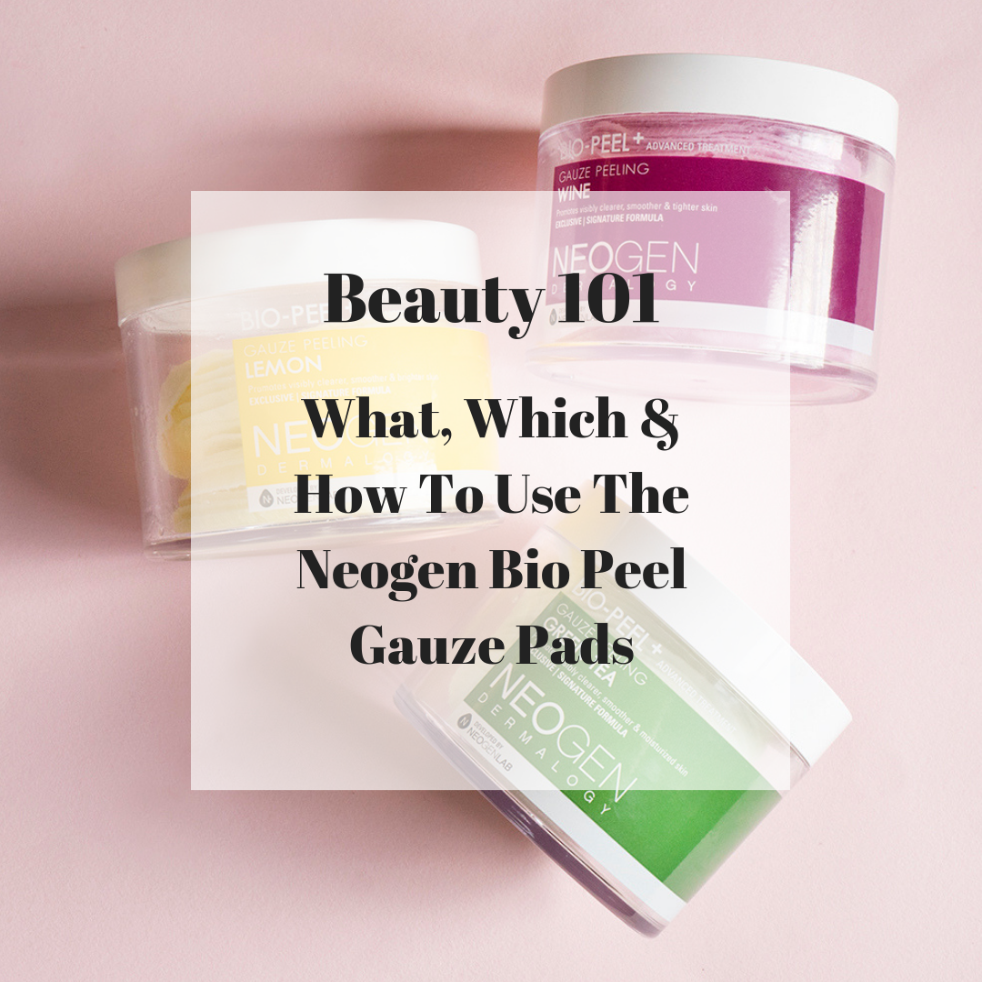 What, Which & How To Use The Neogen Bio Peel Gauze Pads N2N Allure